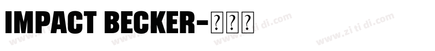 impact becker字体转换
